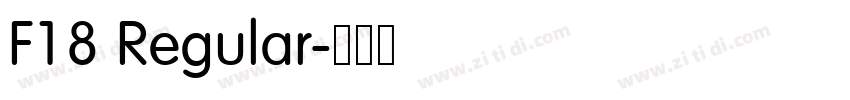 F18 Regular字体转换 F18 Regular字体转换